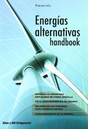ENERGIAS ALTERNATIVAS HANDBOOK | 9788428331852 | BRIDGEWATER,ALLAN & GILL | Libreria Geli - Librería Online de Girona - Comprar libros en catalán y castellano