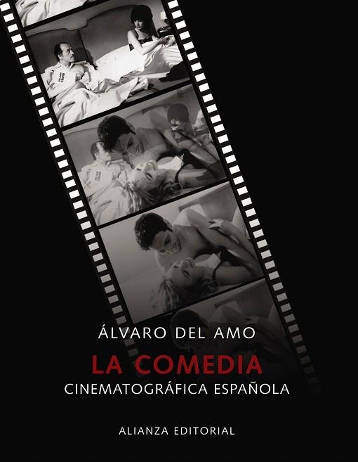 LA COMEDIA CINEMATOGRÁFICA ESPAÑOLA | 9788420662923 | DEL AMO,ÁLVARO | Llibreria Geli - Llibreria Online de Girona - Comprar llibres en català i castellà