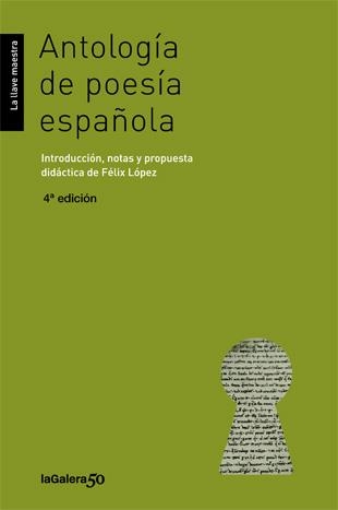 ANTOLOGIA DE POESIA ESPAÑOLA | 9788424632311 | LOPEZ,FELIX (INTRODUCCION Y NOTAS) | Llibreria Geli - Llibreria Online de Girona - Comprar llibres en català i castellà