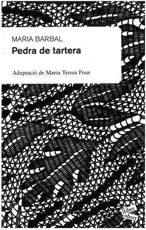 PEDRA DE TARTERA | 9788492672172 | BARBAL,MARIA | Libreria Geli - Librería Online de Girona - Comprar libros en catalán y castellano