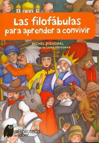 LAS FILOFABULAS PARA APRENDER A CONVIVIR | 9788497544313 | PIQUEMAL,MICHEL | Llibreria Geli - Llibreria Online de Girona - Comprar llibres en català i castellà