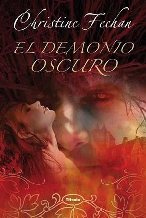 EL DEMONIO OSCURO | 9788496711709 | FEEHAN,CHRISTINE | Libreria Geli - Librería Online de Girona - Comprar libros en catalán y castellano