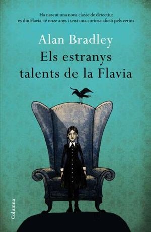 ELS ESTRANYS TALENTS DE LA FLAVIA | 9788466411080 | BRADLEY,ALAN | Libreria Geli - Librería Online de Girona - Comprar libros en catalán y castellano