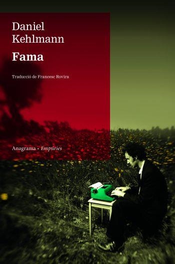 FAMA | 9788497874441 | KEHLMANN,DANIEL | Libreria Geli - Librería Online de Girona - Comprar libros en catalán y castellano