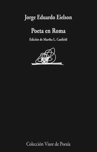 POETA EN ROMA | 9788498957204 | EIELSON,JORGE EDUARDO | Libreria Geli - Librería Online de Girona - Comprar libros en catalán y castellano