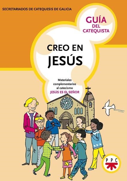 CREO EN JESUS 1 Y 2 (GUIA DEL CATECISTA) | 9788428820424 | SECRETARIADOS DE CATEQUESIS DE GALICIA | Libreria Geli - Librería Online de Girona - Comprar libros en catalán y castellano