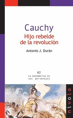 CAUCHY HIJO REBELDE DE LA REVOLUCION | 9788492493500 | DURAN,ANTONIO J. | Libreria Geli - Librería Online de Girona - Comprar libros en catalán y castellano