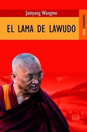 EL LAMA DE LAWUDO | 9788489624634 | WANGMO,JAMYANG | Llibreria Geli - Llibreria Online de Girona - Comprar llibres en català i castellà