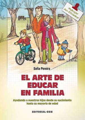 EL ARTE DE EDUCAR EN FAMILIA | 9788483164426 | PEREIRA, SOFIA | Libreria Geli - Librería Online de Girona - Comprar libros en catalán y castellano