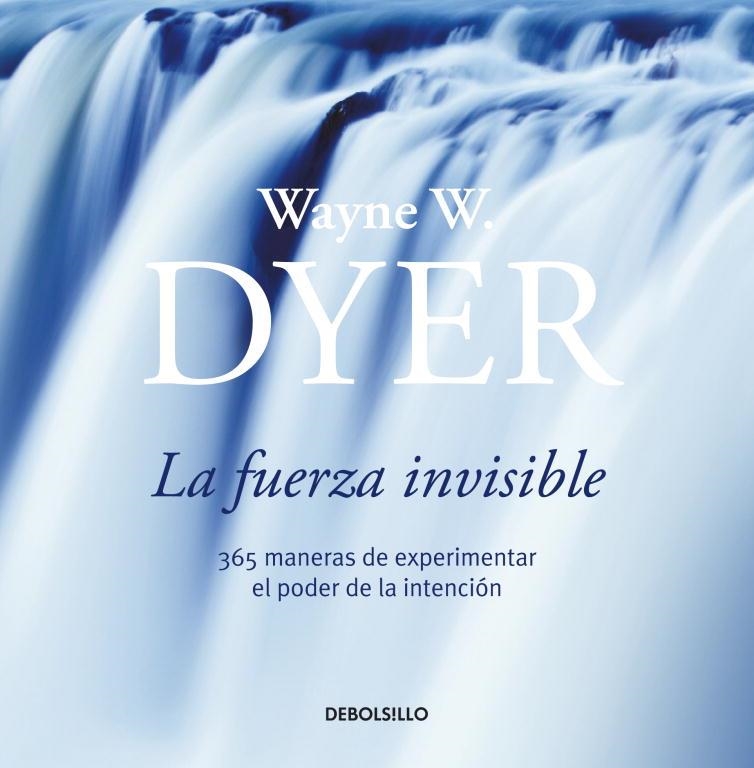 LA FUERZA INVISIBLE | 9788484503798 | DYER,WAYNE W. | Libreria Geli - Librería Online de Girona - Comprar libros en catalán y castellano