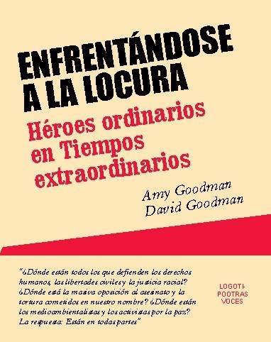 ENFRENTANDOSE A LA LOCURA | 9788496584273 | GOODMAN,AMY/GOODMAN,DAVID | Libreria Geli - Librería Online de Girona - Comprar libros en catalán y castellano