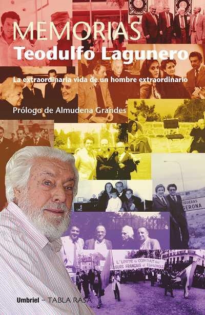 MEMORIAS | 9788489367760 | LAGUNERO,TEODULFO | Llibreria Geli - Llibreria Online de Girona - Comprar llibres en català i castellà