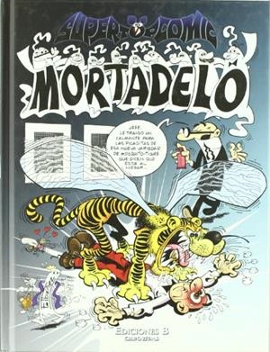 SUPER TOP COMIC MORTADELO | 9788466640978 | IBAÑEZ,FRANCISCO | Libreria Geli - Librería Online de Girona - Comprar libros en catalán y castellano