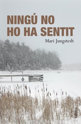 NINGU NO HO HA SENTIT | 9788466411103 | JUNGSTED,MARI | Libreria Geli - Librería Online de Girona - Comprar libros en catalán y castellano