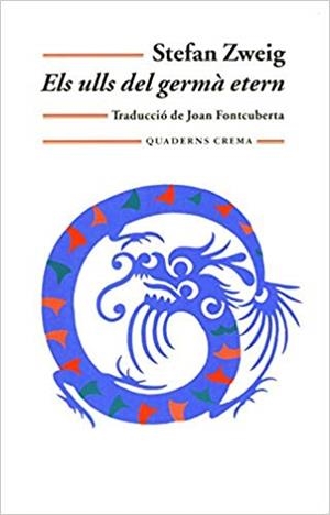 ELS ULLS DEL GERMA ETERN | 9788477273691 | ZWEIG,STEFAN | Libreria Geli - Librería Online de Girona - Comprar libros en catalán y castellano