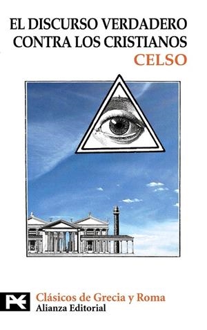 DISCURSO VERDADERO CONTRA LOS CRISTIANOS | 9788420650708 | CELSO | Llibreria Geli - Llibreria Online de Girona - Comprar llibres en català i castellà