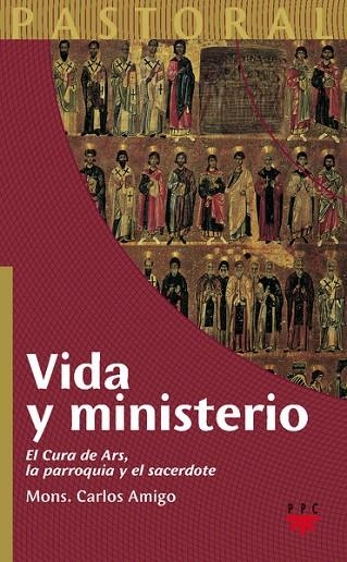 VIDA Y MINISTERIO | 9788428821797 | AMIGO,CARLOS | Libreria Geli - Librería Online de Girona - Comprar libros en catalán y castellano