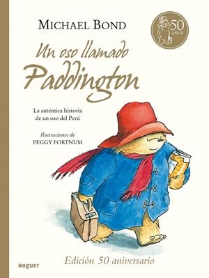 UN OSO LLAMADO PADDINGTON | 9788427900943 | BOND,MICHAEL | Libreria Geli - Librería Online de Girona - Comprar libros en catalán y castellano