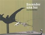 ENCENDER UNA LUZ | 9786074001525 | BONILLA,ANA | Libreria Geli - Librería Online de Girona - Comprar libros en catalán y castellano