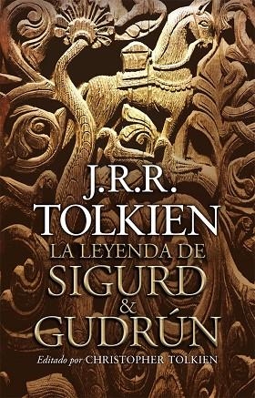 LA LEYENDA DE SIGURD Y GUDRUN | 9788445077665 | TOLKIEN,J.R.R. | Libreria Geli - Librería Online de Girona - Comprar libros en catalán y castellano