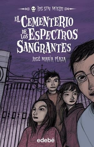EL CEMENTERIO DE LOS ESPECTROS SANGRANTES | 9788423695812 | PLAZA,JOSE MARIA | Libreria Geli - Librería Online de Girona - Comprar libros en catalán y castellano