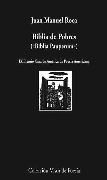 BIBLIA DE POBRES | 9788498957297 | ROCA,JUAN MANUEL | Libreria Geli - Librería Online de Girona - Comprar libros en catalán y castellano