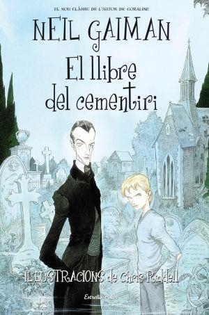 EL LLIBRE DEL CEMENTIRI | 9788492790791 | GAIMAN,NEIL | Libreria Geli - Librería Online de Girona - Comprar libros en catalán y castellano