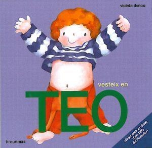 VESTEIX EN TEO | 9788492790487 | DENOU,VIOLETA | Libreria Geli - Librería Online de Girona - Comprar libros en catalán y castellano