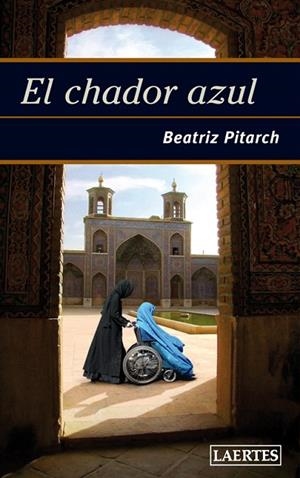EL CHADOR AZUL | 9788475846545 | PITARCH,BEATRIZ | Libreria Geli - Librería Online de Girona - Comprar libros en catalán y castellano