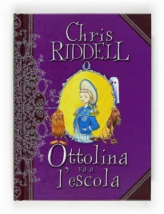 OTTOLINA VA A L'ESCOLA | 9788466123846 | RIDDELL,CHRIS | Libreria Geli - Librería Online de Girona - Comprar libros en catalán y castellano