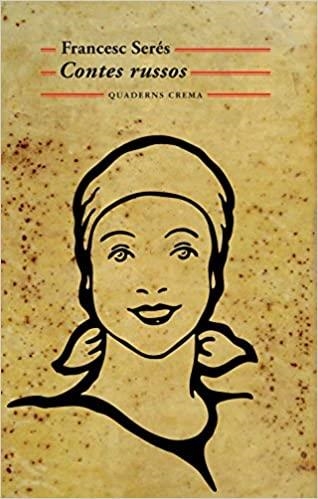 CONTES RUSSOS | 9788477274704 | SERES,FRANCESC | Llibreria Geli - Llibreria Online de Girona - Comprar llibres en català i castellà