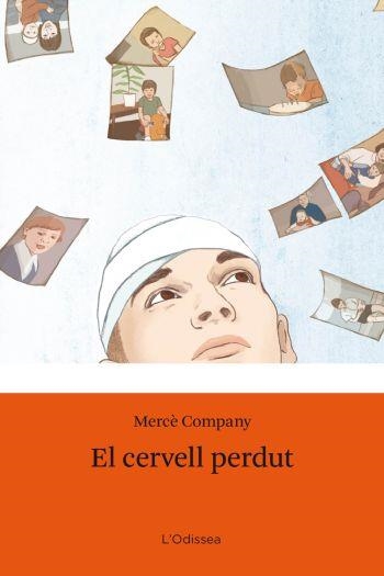 EL CERVELL PERDUT | 9788492790876 | CAMPANY,MERCE | Libreria Geli - Librería Online de Girona - Comprar libros en catalán y castellano