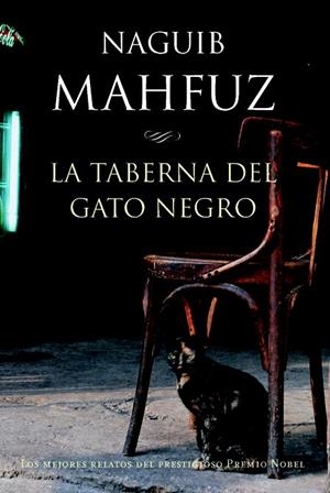LA TABERNA DEL GATO NEGRO | 9788427029231 | MAHFUZ,NAGUIB | Llibreria Geli - Llibreria Online de Girona - Comprar llibres en català i castellà