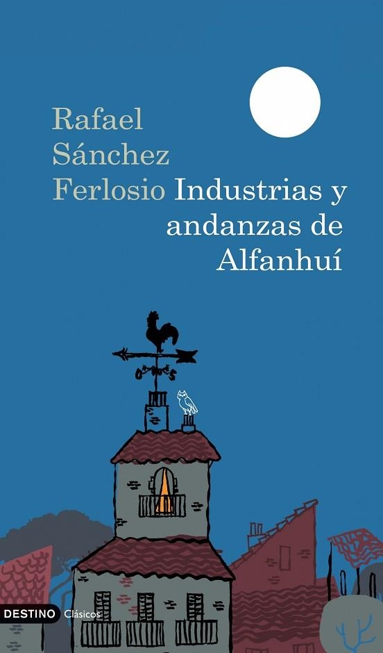 INDUSTRIAS Y ANDANZAS DE ALFANHUI | 9788423341887 | SANCHEZ FERLOSIO,RAFAEL | Llibreria Geli - Llibreria Online de Girona - Comprar llibres en català i castellà