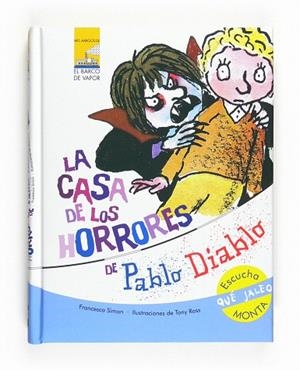 LA CASA DE LOS HORRORES DE PABLO DIABLO (LLIBRE AMB SONS) | 9788467536461 | SIMON,FRANCESCA/ROSS,TONY (ILUS) | Llibreria Geli - Llibreria Online de Girona - Comprar llibres en català i castellà