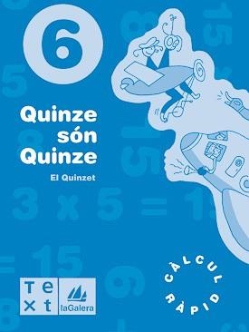 QUINZE SON QUINZE 6 | 9788477399971 | SEGARRA, LLUÍS/BARBA, DAVID | Libreria Geli - Librería Online de Girona - Comprar libros en catalán y castellano