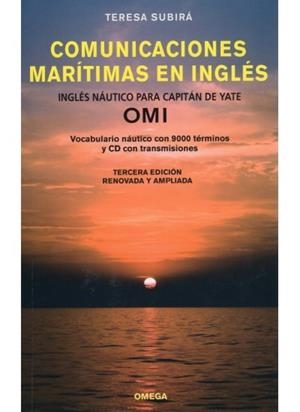 COMINICACIONES MARITIMAS EN INGLES.INGLES NAUTICO PARA CAPITÁN DE YATE | 9788428215312 | SUBIA,TERESA | Llibreria Geli - Llibreria Online de Girona - Comprar llibres en català i castellà