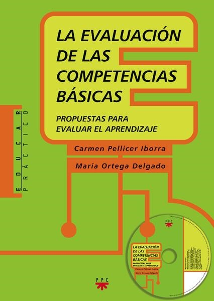LA EVALUACION DE LAS COMPETENCIAS BASICAS.PROPUESTAS PARA | 9788428821742 | PELLICER IBORRA,CARMEN/ORTEGA DELGADO,MARIA | Libreria Geli - Librería Online de Girona - Comprar libros en catalán y castellano