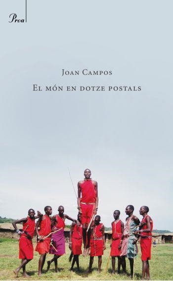 EL MON EN DOTZE POSTALS | 9788482560007 | CAMPOS,JOAN B. | Libreria Geli - Librería Online de Girona - Comprar libros en catalán y castellano