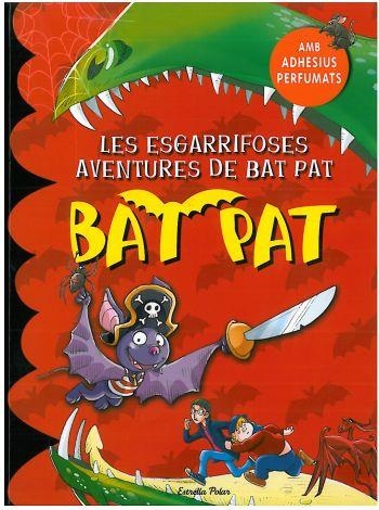 LES ESGARRIFOSES AVENTURES DE BAT PAT | 9788499320212 | BAT PAT | Llibreria Geli - Llibreria Online de Girona - Comprar llibres en català i castellà