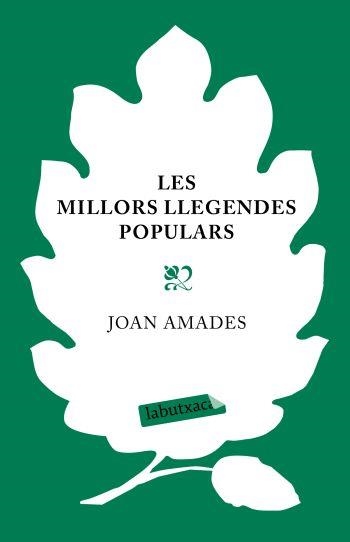 LES MILLORS LLEGENDES POPULARS | 9788499300252 | AMADES,JOAN | Libreria Geli - Librería Online de Girona - Comprar libros en catalán y castellano