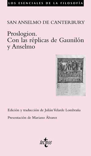 PROSLOGION.CON LAS REPLICAS DE GAUNILON Y ANSELMO | 9788430949441 | SAN ANSELMO DE CANTERBURY | Libreria Geli - Librería Online de Girona - Comprar libros en catalán y castellano