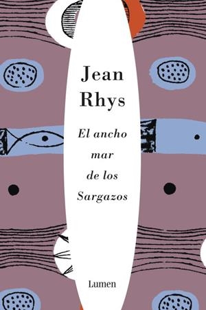 EL ANCHO MAR DE LOS SARGAZOS | 9788426417404 | RHYS,JEAN | Llibreria Geli - Llibreria Online de Girona - Comprar llibres en català i castellà