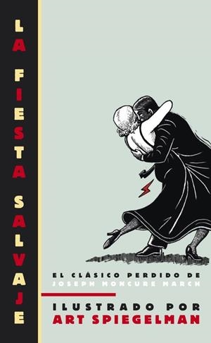 LA FIESTA SALVAJE | 9788439722014 | MONCURE MARCH,JOSEPH | Libreria Geli - Librería Online de Girona - Comprar libros en catalán y castellano
