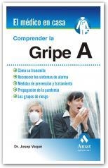 COMPRENDER LA GRIPE A | 9788497353595 | VAQUE,JOSEP | Llibreria Geli - Llibreria Online de Girona - Comprar llibres en català i castellà