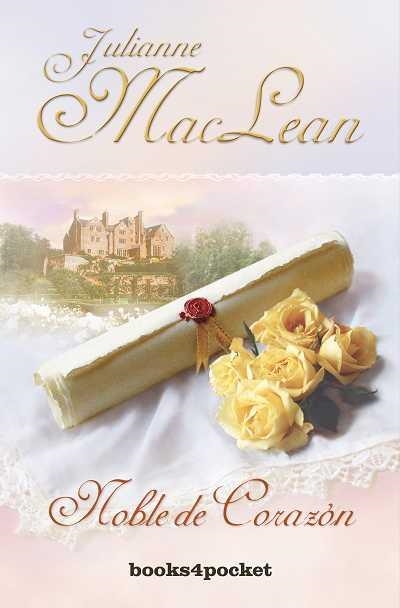 NOBLE DE CORAZON | 9788492516971 | MACLEAN,JULIANNE | Libreria Geli - Librería Online de Girona - Comprar libros en catalán y castellano