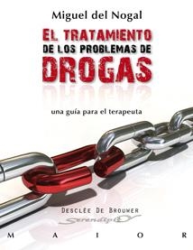 EL TRATAMIENTO DE LOS PROBLEMAS DE DROGAS.UNA GUIA PARA EL T | 9788433023612 | DEL NOGAL,MIGUEL | Llibreria Geli - Llibreria Online de Girona - Comprar llibres en català i castellà