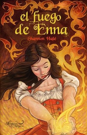 EL FUEGO DE ENNA | 9788497544368 | HALE,SHANNON | Libreria Geli - Librería Online de Girona - Comprar libros en catalán y castellano
