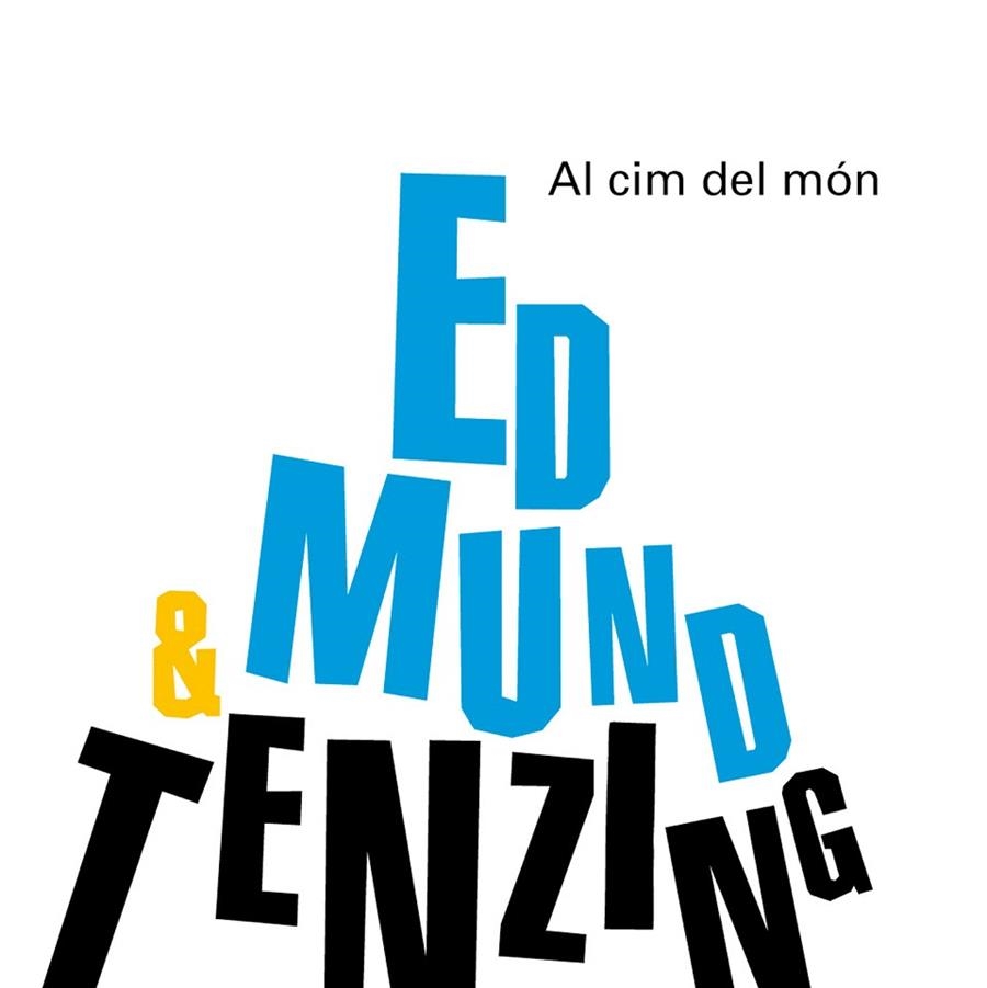 EDMUND HILLARY I TENZING NORGAY.AL CIM DEL MON | 9788498254563 | LA PLAGA | Llibreria Geli - Llibreria Online de Girona - Comprar llibres en català i castellà