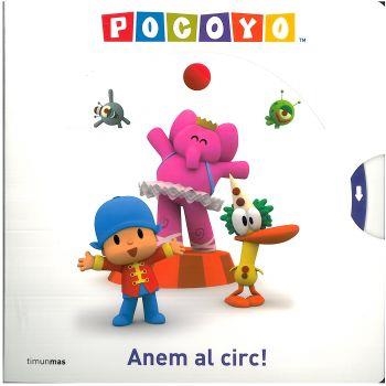 POCOYO.ANEM AL CIRC | 9788492790623 | ZINKIA | Libreria Geli - Librería Online de Girona - Comprar libros en catalán y castellano